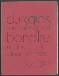 582 Duikgids van het eiland Bonaire / Rik Lina en Aloys Lammers, 1981
