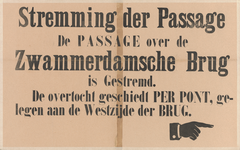 BKM-0199 Bekendmaking van de stremming van de passage over de Zwammerdamse Brug en dat de overtocht per pont geschiedt ...