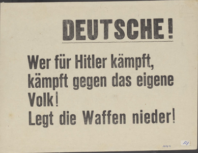 270 Deutsche! Wer für Hitler kampft, kampft gegen das eigene Volk! Legt die Waffen nieder!