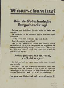 392 Waarschuwing! Aan de Nederlandsche Burgerbevolking! Burgers van Nederland, doe niet mee aan daden van sabotage!.... ...