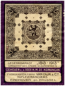 24391 Sluitzegel als reclame voor Gedenkdamast 1813-1913 ontworpen door André van Vlaanderen en geweven door van Dijk & ...