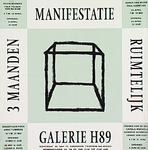 30241 3 Maanden Ruimtelijk Manifestatie in Galerie H89, 04-04-1992 - 21-06-1992