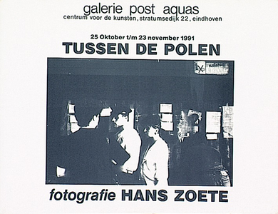 31276 Fotografietentoonstelling van Hans Zoete in Galerie Post Aquas bij het Centrum voor de Kunsten, 25-10-1991 - 23-11-1991