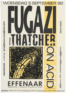 400087 Aankondiging van de Amerikaanse band Fugazi en de Engelse band Thatcher on acid, 5-9-1990