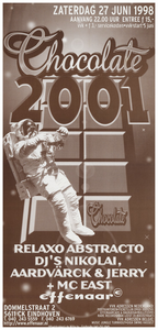 400626 Aankondiging van een dansavond genaamd Chocolate 2001 met live Relaxo Abstracto en de dj's Nikolai, Aardvarck & ...