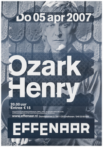 400934 Aankondiging van de Belgische artiest Ozark Henry, 5-4-2007