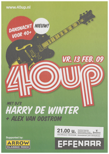 401011 Aankondiging van een dans avond voor boven de 40 genaamd 40up met de dj's Harry de Winter en Alex van Oostrom, ...