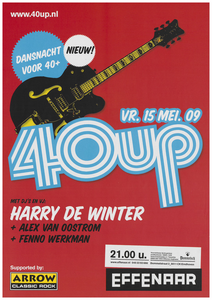 401021 Aankondiging van een 40 up dansavond met de dj's Harry de Winter, Alex van Oostrom en Fenno Werkman, 15-5-2009