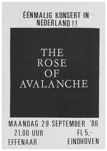 401062 Aankondiging van de Engelse band ( voor een eenmalig concert in Nederland ) The Rose of avalanche, 29-9-1986