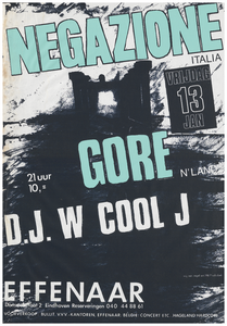 401290 Aankondiging van de Italiaanse band Negazione en de uit Venlo afkomstige band Gore. Verder werd de avond ...