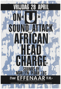 401303 Aankondiging van on- U-sound attack de Britse band African Head Charge eb de dj's Mor Lyn, Pidah en Luc, 28-4-1989
