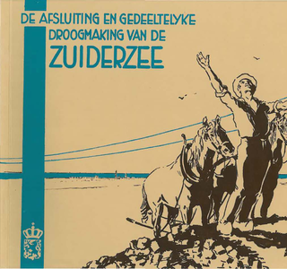405788 De Afsluiting en Gedeeltelijke Droogmaking van de Zuiderzee (deel V), 1932-12-01