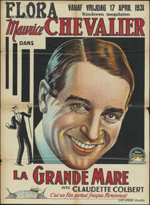 9808 Aankondiging van de filmvoorstelling 'La Grande Mare' met Maurice Chevalier, vanaf 17 april 1931 in Zaal Flora, 1931