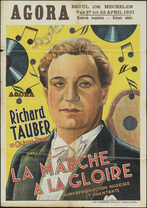 9813 Aankondiging van de filmvoorstelling 'La Marche à la gloire' met tenor Richard Tauber van 17 tot 23 april 1931 in ...