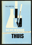 194 Scheikunde Thuis, chemische proeven voor jongensAuteur H.L. Leys M.A., Zutphen uitgeverij Thieme & Cie; omslag Piet ...