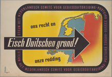 snv008000078 148, Affiche van het Nederlandsch Comité voor Gebiedsuitbreiding betreffende de eis voor Duitse grond, z.j.