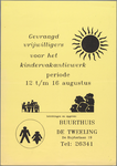 SNV008000187 0016, Buurthuis De Tweeling; Gevaagd vrijwilligers voor het kindervakantiewerk periode 12 t/m 16 augustus, ...