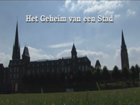 107 Het Geheim van de Stad. Een film in het kader van het Project Secret City Sittard-Geleen 2013Datering 2013