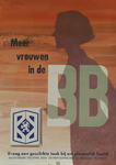 547_001_423 Advertenties zonder plaats: B.B. Bescherming BevolkingWerving voor Meer vrouwen in de BBz.d.