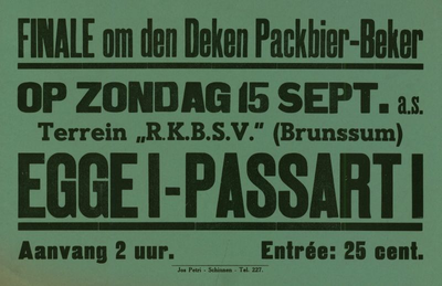 547_001_448 Brunssum: VoetbalFinale om den Deken Packbier-Beker Egge I-Passart I op terrein R.K.B.S.V. (Brunssum)zondag ...
