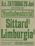 547_001_737 Sittard: Voetbal SittardVoetbalwedstrijd Sittard I - Limburgia I op terrein Broeksittarderwegzaterdag 28 juni
