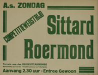 547_001_773 Sittard: Voetbal SittardCompetitie-wedstrijd Sittard - Roermond op terrein Broeksittarderwegz.d.
