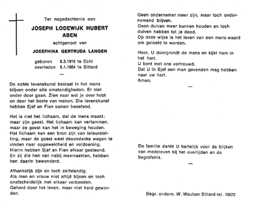  Aben, Joseph Lodewijk Hubert: geboren op 8 maart 1916 te Echt, overleden op 5 januari 1984 te Sittard