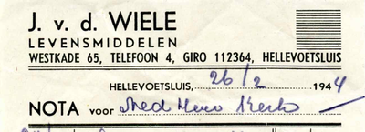 HE_WIELE_001 Hellevoetsluis, v.d. Wiele - J. v.d. Wiele, levensmiddelen, (1944)