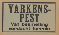 AFFICHE_B_82 VARKENSPEST - van besmetting verdacht terrein, ca. 1940