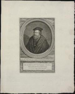 VH0841 mr. ADRIAAN VAN DER GOES, Advokaat van Holland, in 't jaar 1543, oud 38 jaaren, [1751-1759]