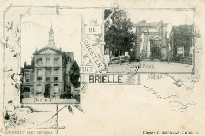PB0348 Groeten uit Brielle: het Stadhuis en de Kaaibrug, ca. 1899
