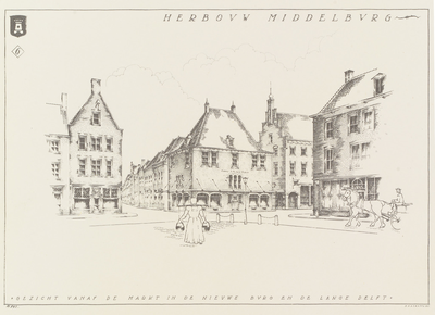 117-6 Herbouw Middelburg Gezicht vanaf de Markt in de Nieuwe Burg en de Lange Delft. De Markt te Middelburg, vanuit de ...