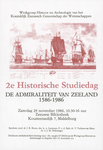 1485 De Admiraliteit van Zeeland 1586-1986 2e Historische Studiedag Werkgroep Historie en Archeologie Zeeuwse ...