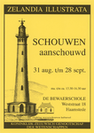1500 Schouwen aanschouwd Tentoonstelling Zelandia Illustrata De Bewaerschole Haamstede 31 aug.-28 sept. 1991. 1 affiche ...
