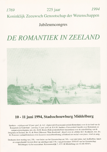 1508 De Romantiek in Zeeland Jubileumcongres 225 jaar Kon. Zeeuwsch Genootschap der Wetenschappen Stadsschouwburg ...