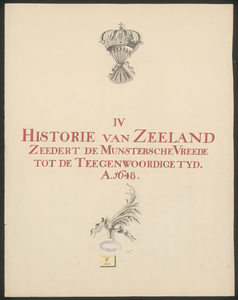 1514-12 Titelblad van de Atlas Zelandia Illustrata : IV Historie van Zeeland zeedert de Munstersche Vreede tot de ...