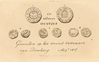 464-1 IV zilvere muntjes. Gevonden op het strand oostwaarts van Domburg, Augustus 1817. Vier zilveren munten (a-d), ...