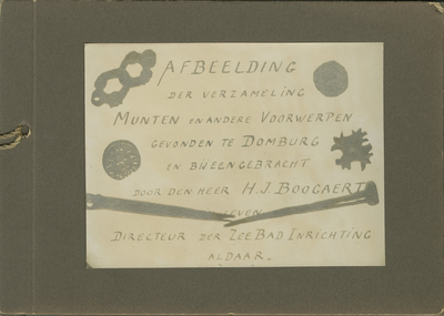 470-2 Afbeelding der verzameling munten en andere voorwerpen, gevonden te Domburg en bijeengebracht door den heer H.J. ...