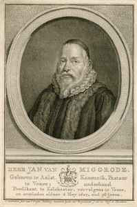 649a Miggrode (Jan van), geb. 1531, overleden: 1627, kanunnik, pastoor, later predikant te Vere, 1572-1627