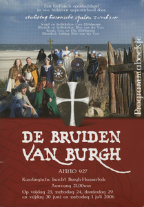 BUR-1353 Burgh-Haamstede. Hoge Burgh, Karolingische Burcht. Historisch openluchtspel De Bruiden van Burgh gepresenteerd ...