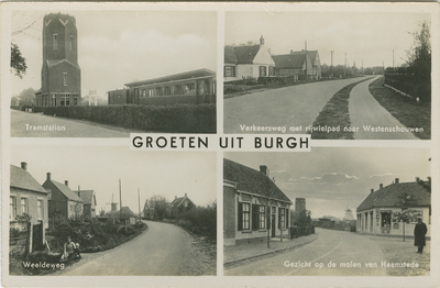 BUR-P-24 Groeten uit Burgh. Combinatiekaart Groeten uit Burgh : linksboven het Tramstation, rechtsboven de Verkeersweg ...