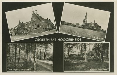 HGH-P-61 Groeten uit Hoogerheide. Combinatiekaart Groeten uit Hoogerheide : linksboven het gemeentehuis, rechtsboven de ...