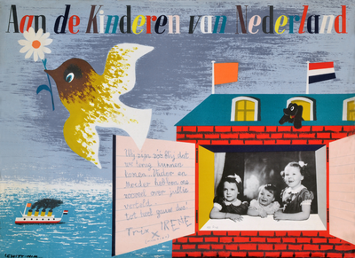 103 Aan de kinderen van Nederland - Wij zijn blij dat we terug kunnen komen ... Vader en Moeder hebben ons zoveel over ...