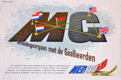 110 MG. Verbindingsorgaan met de Geallieerden. Nederland zal herrijzen - Het landsbelang vergt nauwe samenwerking met ...