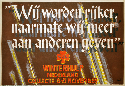 133 Wij worden rijker naarmate wij meer aan anderen geven. Collecte 6-8 November - Winterhulp Nederland (W.H.N. 27)