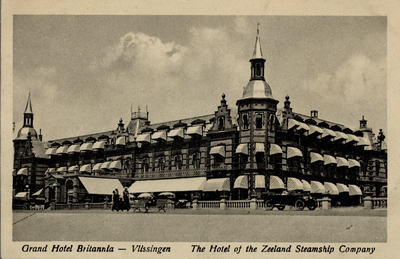 4227 'Grand Hotel Britannia - Vlissingen. The Hotel of the Zeeland Steamship Company' Boulevard Evertsen, Grand Hotel ...