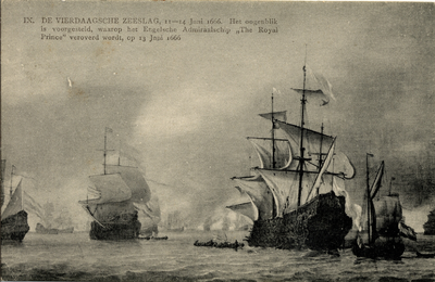 16474 'IX. De Vierdaagsche Zeeslag, 11-14 Juni 1666. Het oogenblik is voorgesteld, waarop het Engelsche Admiraalschip ...