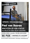 4261 Expositie/foto documentaire Paul van Bueren, wachten op een status. Een dag uit het leven van een asielzoeker
