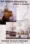 87 Van Zeeuwse Admiraliteit tot marine in Zeeland : 12 april - 28 september 1997