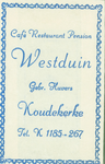 KOU-3 Café Restaurant Pension Westduin, Koudekerke